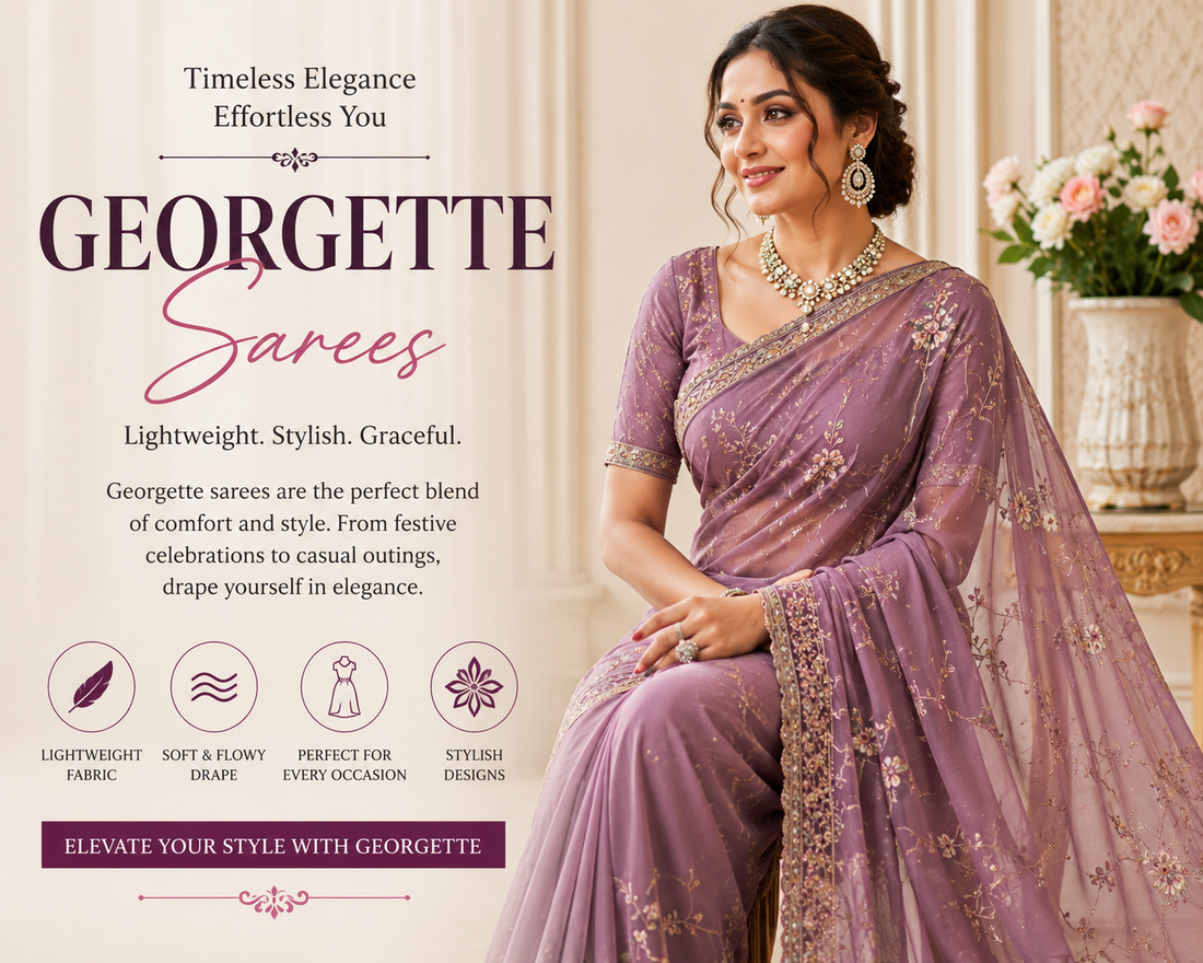 Georgette Fabric Sarees: The Perfect Choice for Elegant and Modern Fashion